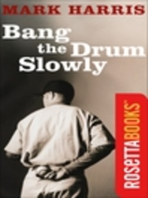 cover image of Bang The Drum Slowly